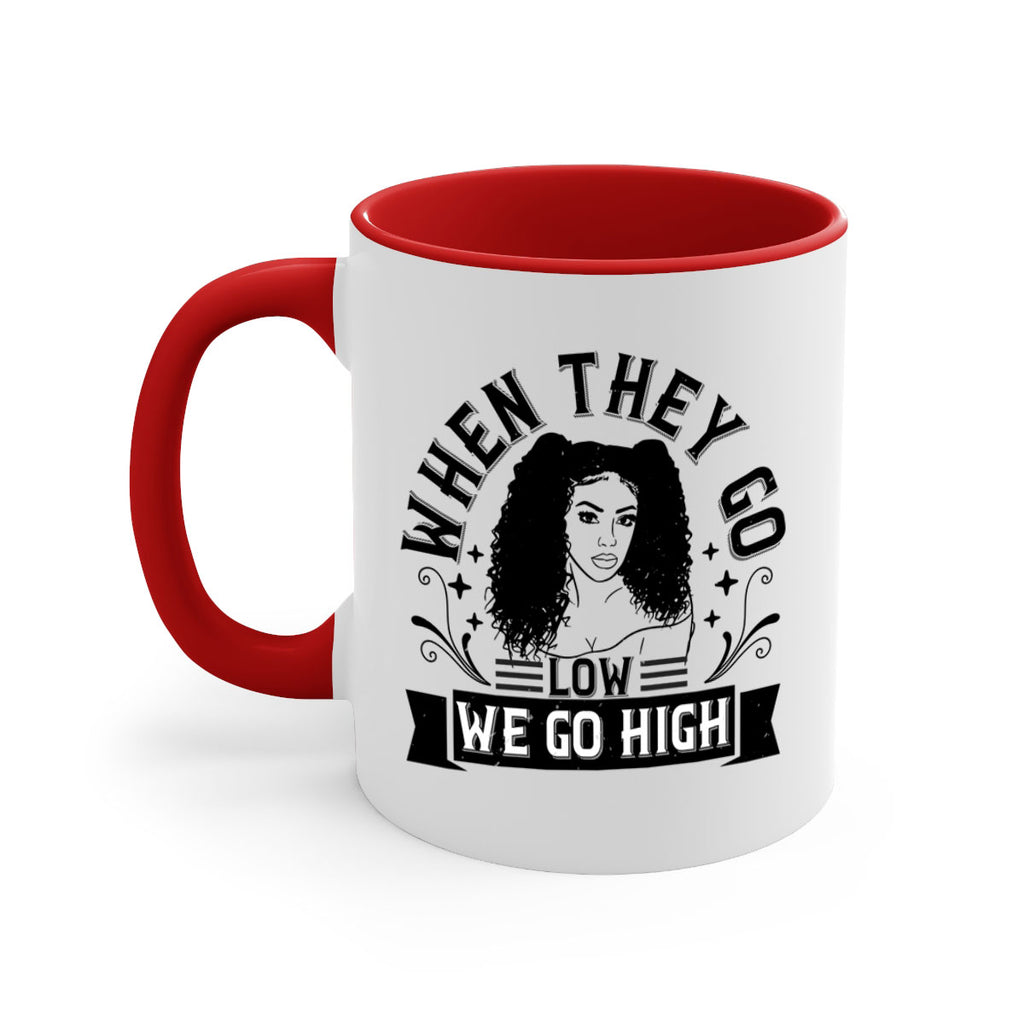 when they go low we go high Style 10#- Afro - Black-Mug / Coffee Cup