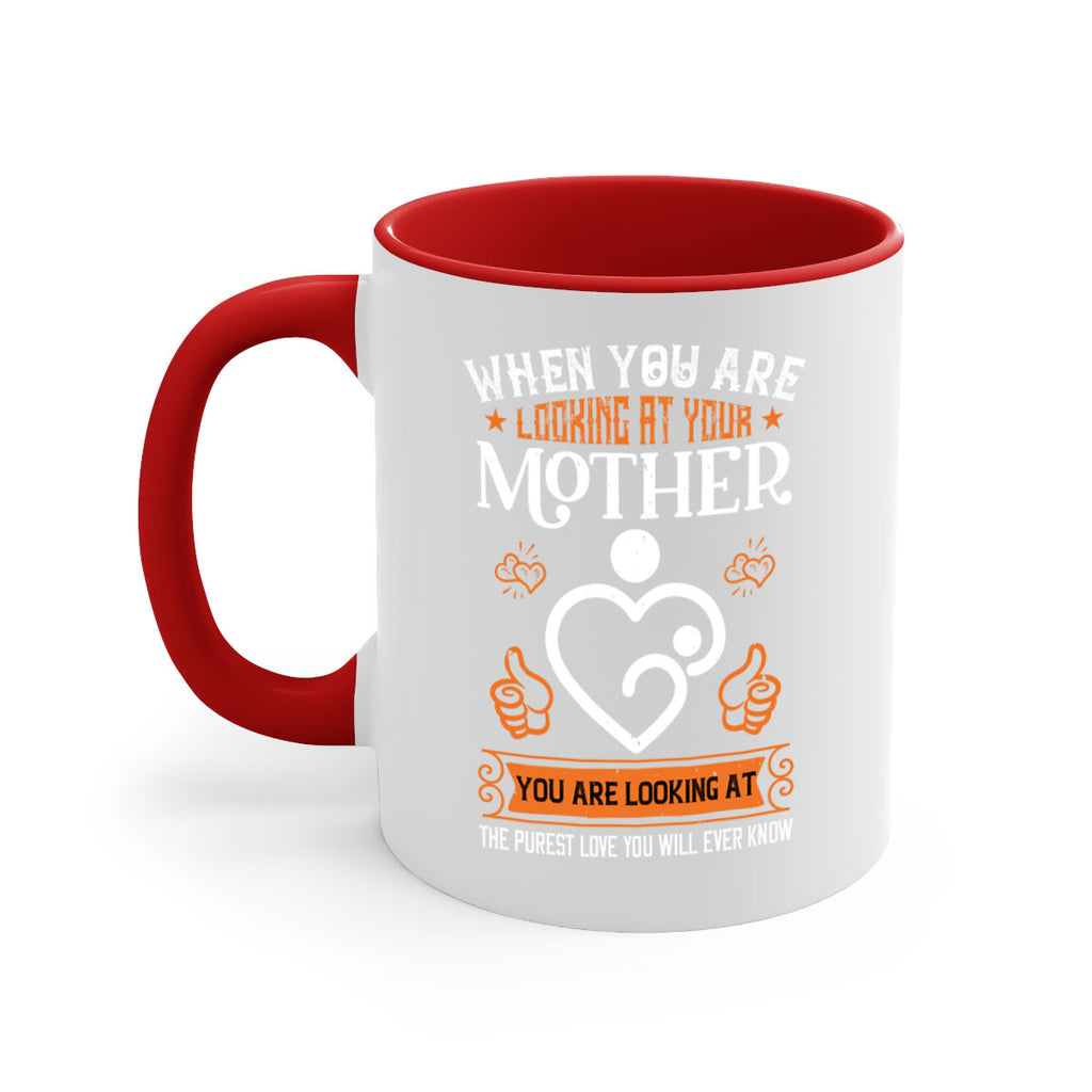 when you are looking 15#- mothers day-Mug / Coffee Cup
