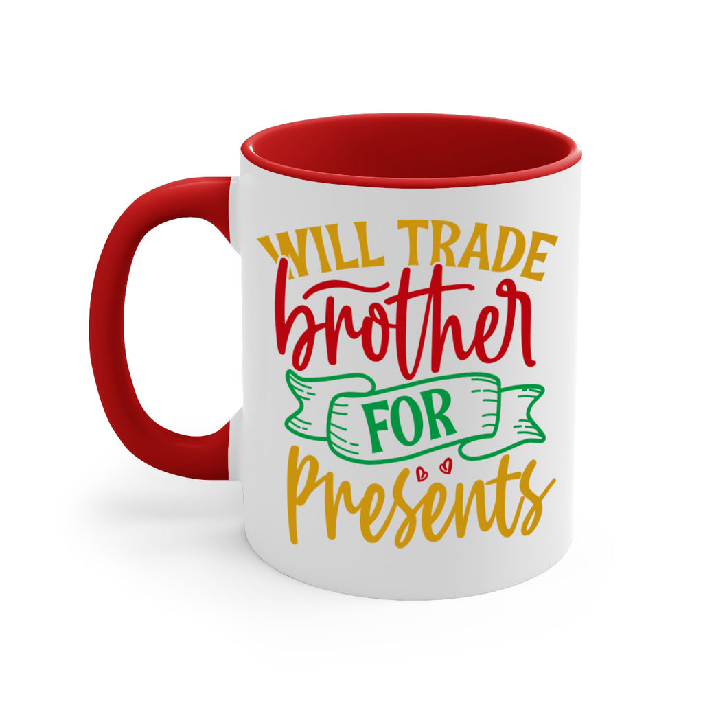 will trade brother for presents style 1237#- christmas-Mug / Coffee Cup