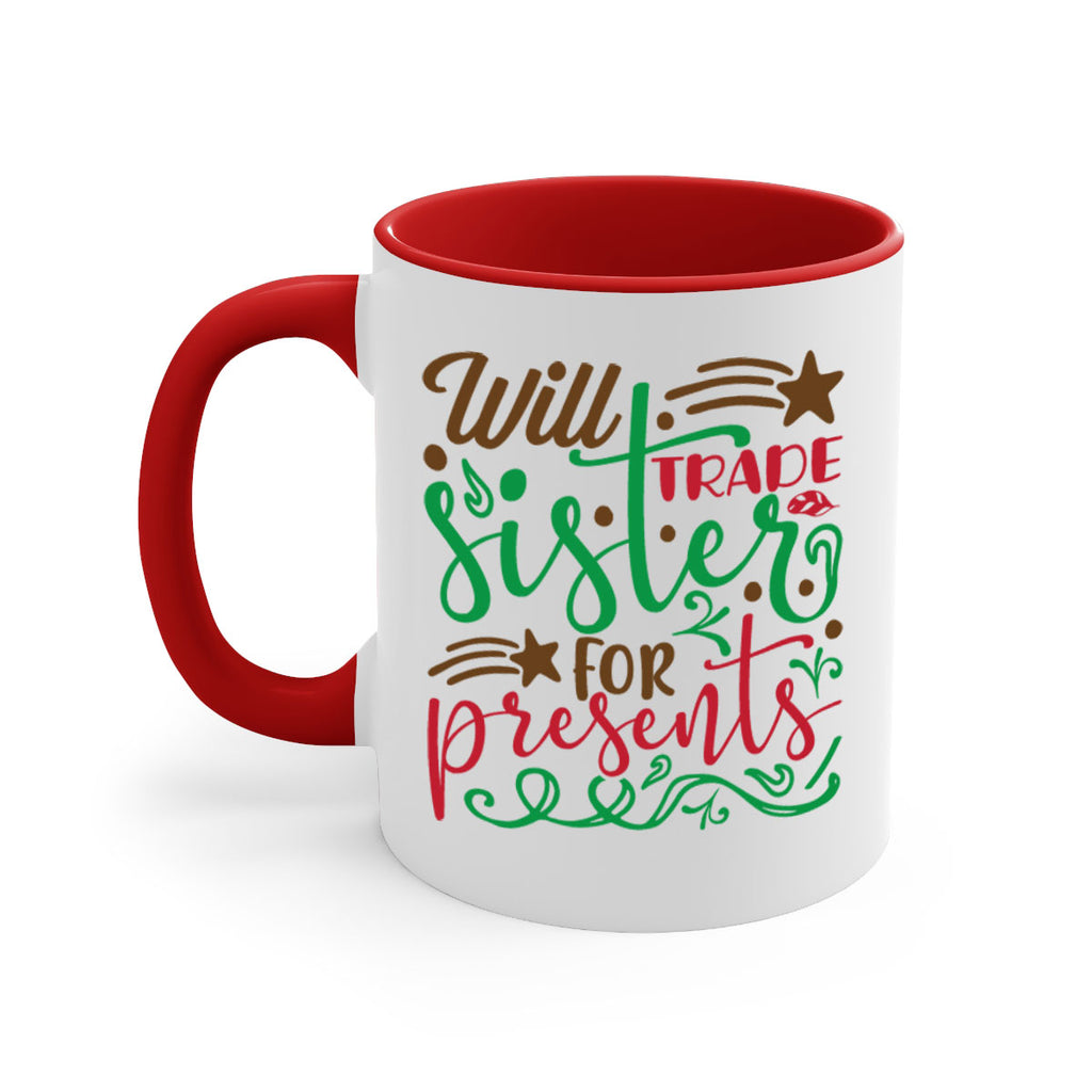 will trade sister for present 2#- christmas-Mug / Coffee Cup