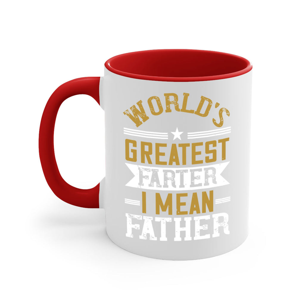 world’s greatest farter i mean my father 139#- fathers day-Mug / Coffee Cup