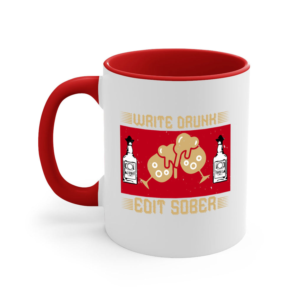 write drunk edit sober 14#- drinking-Mug / Coffee Cup