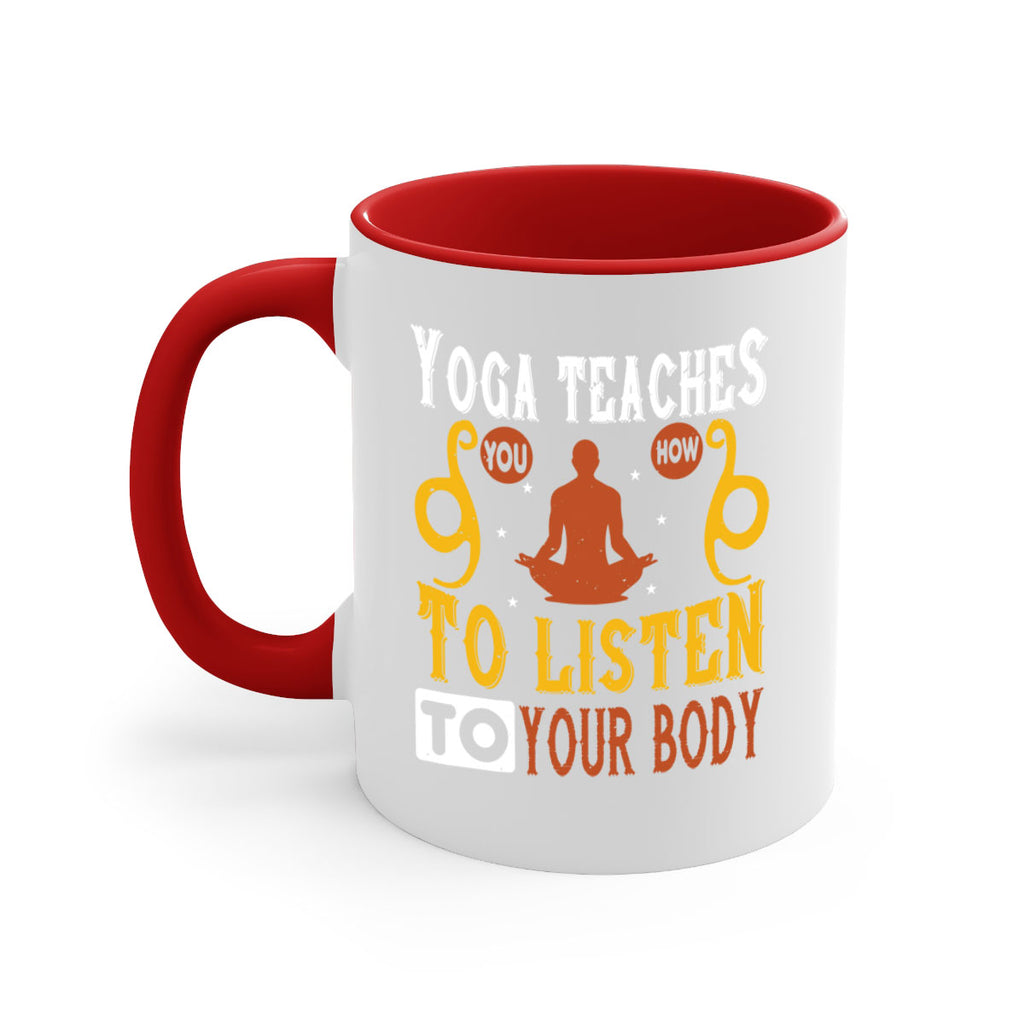 yoga teaches you how to listen to your body 6#- yoga-Mug / Coffee Cup