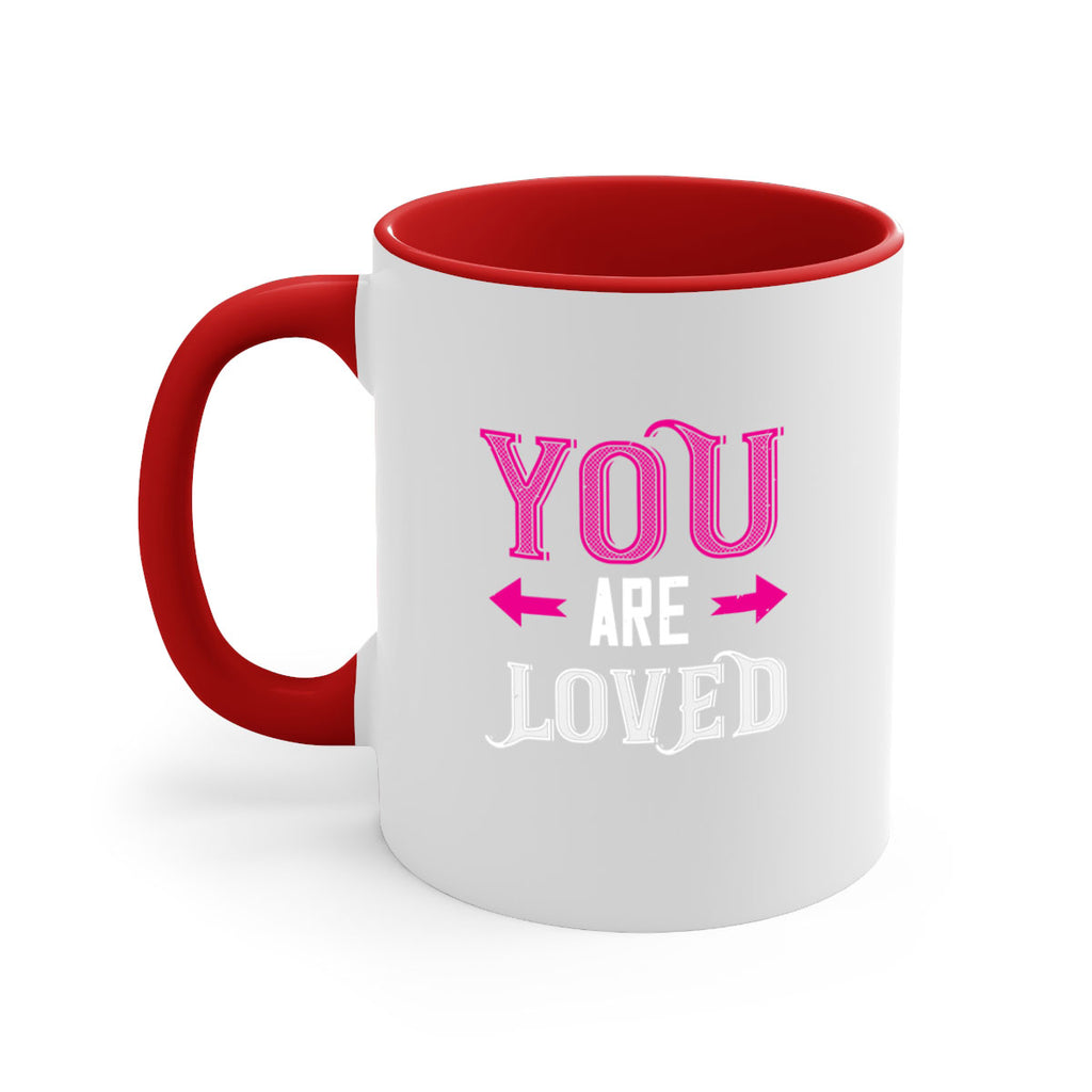 you are loved 2#- valentines day-Mug / Coffee Cup