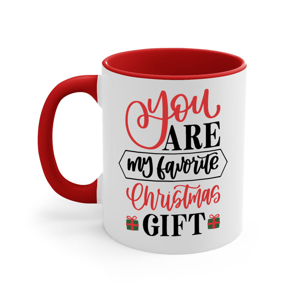 you are my favorite christmas gift 25#- christmas-Mug / Coffee Cup