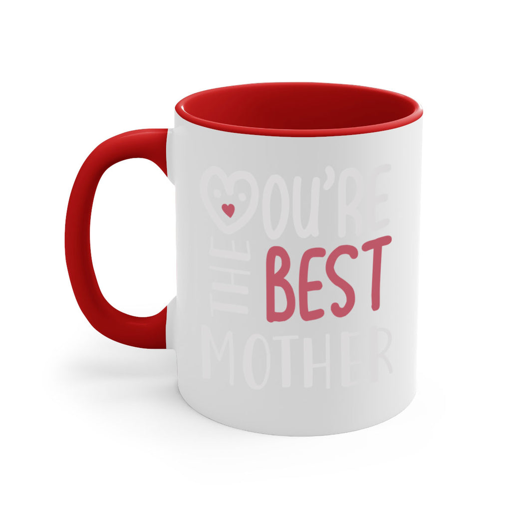 you’re the best mother 1#- mom-Mug / Coffee Cup
