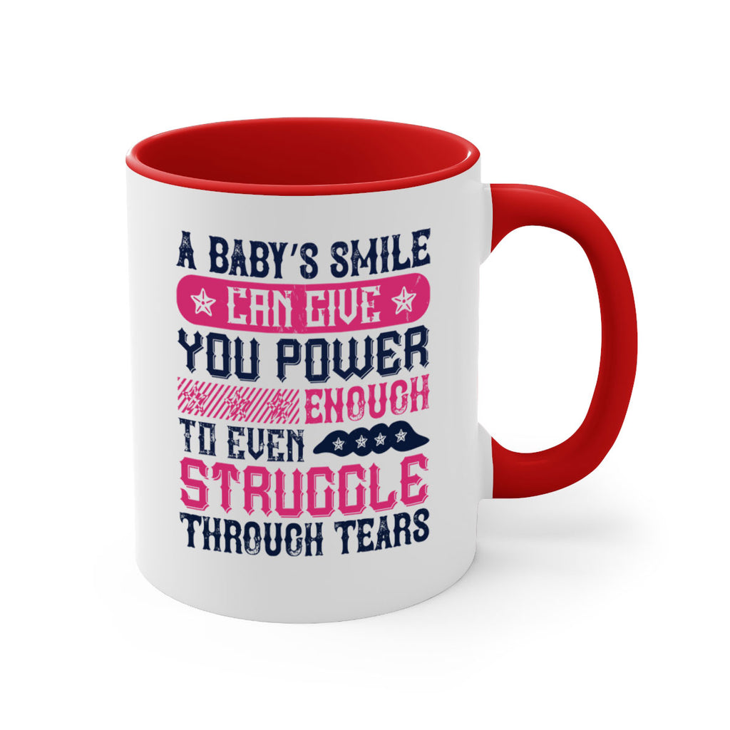 A baby’s smile can give you power… enough to even struggle through tears Style 136#- baby2-Mug / Coffee Cup