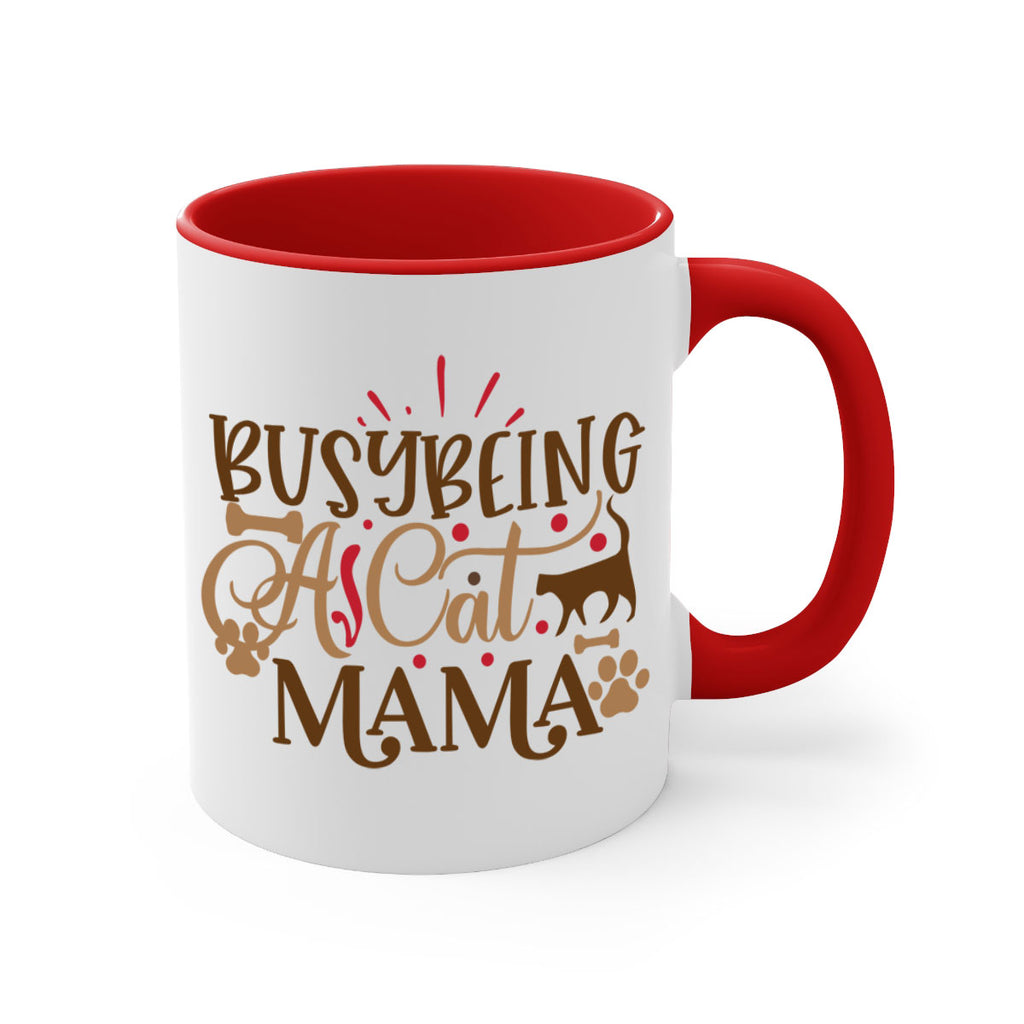 Busy Being A Cat Mama Style 3#- cat-Mug / Coffee Cup