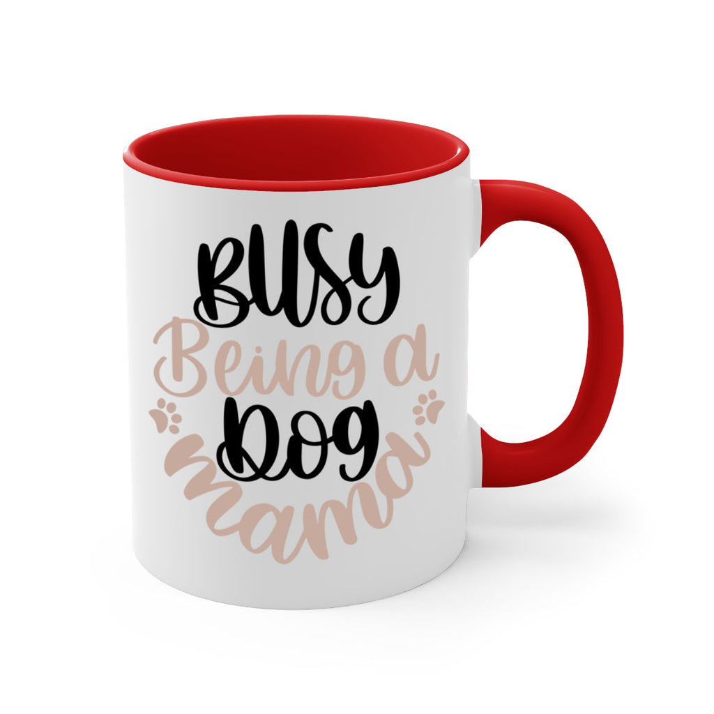 Busy Being A Dog Style 32#- Dog-Mug / Coffee Cup