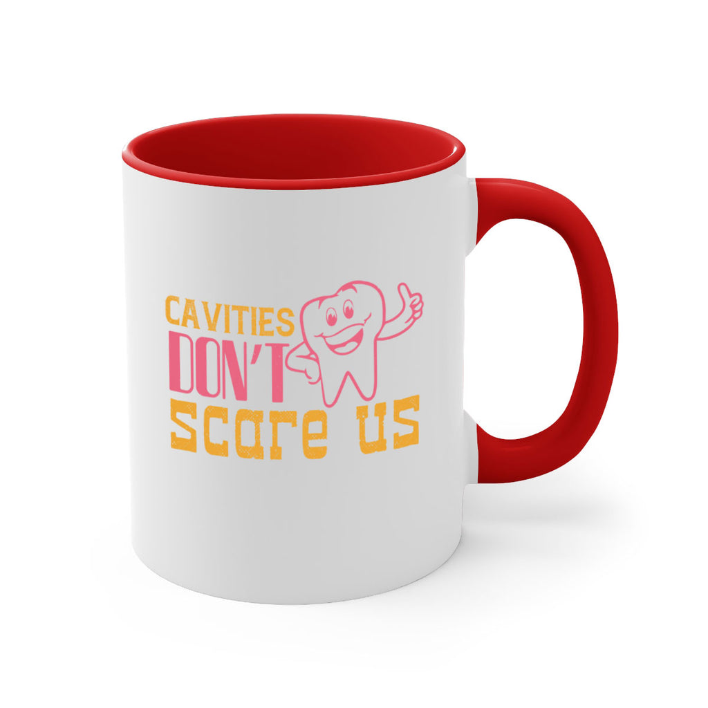 Cavities don’t scare us Style 49#- dentist-Mug / Coffee Cup