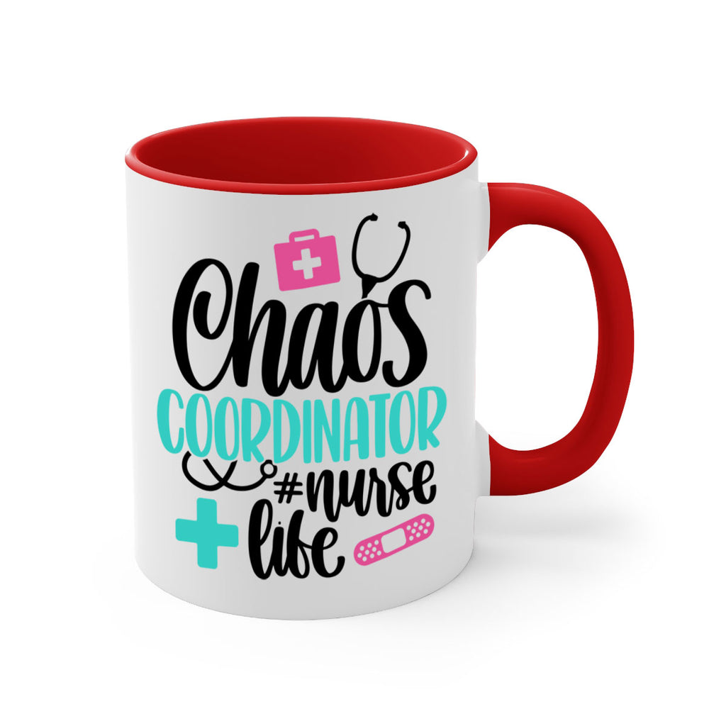 Chaos Coordinator Nurse Life Style Style 214#- nurse-Mug / Coffee Cup