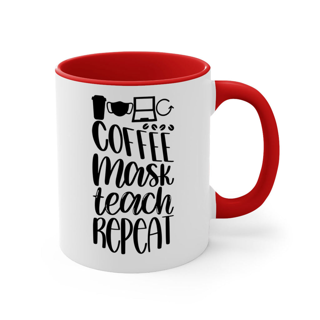 Coffee Mask Teach Repeat Style 84#- teacher-Mug / Coffee Cup