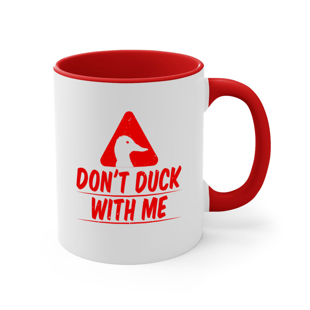 Dont duck with me Style 3#- duck-Mug / Coffee Cup