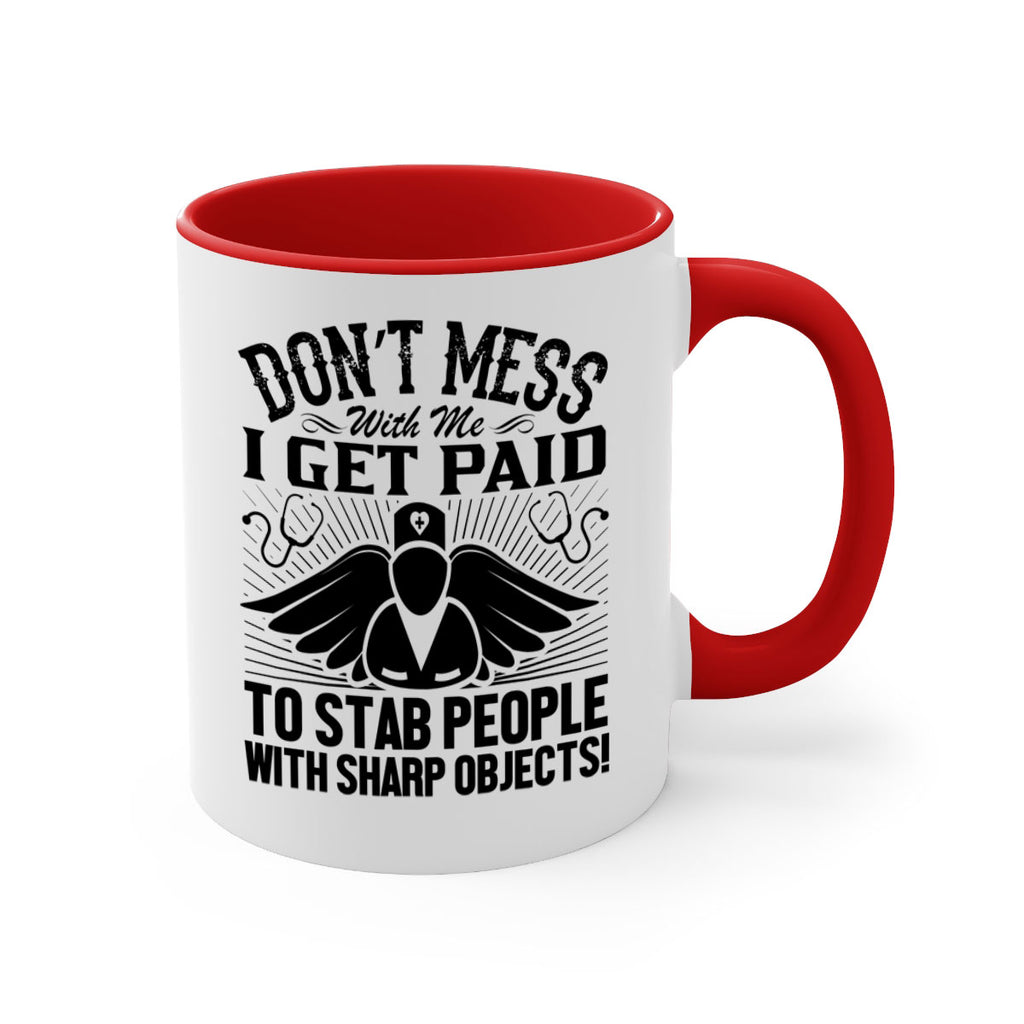 Dont mess Style 227#- nurse-Mug / Coffee Cup
