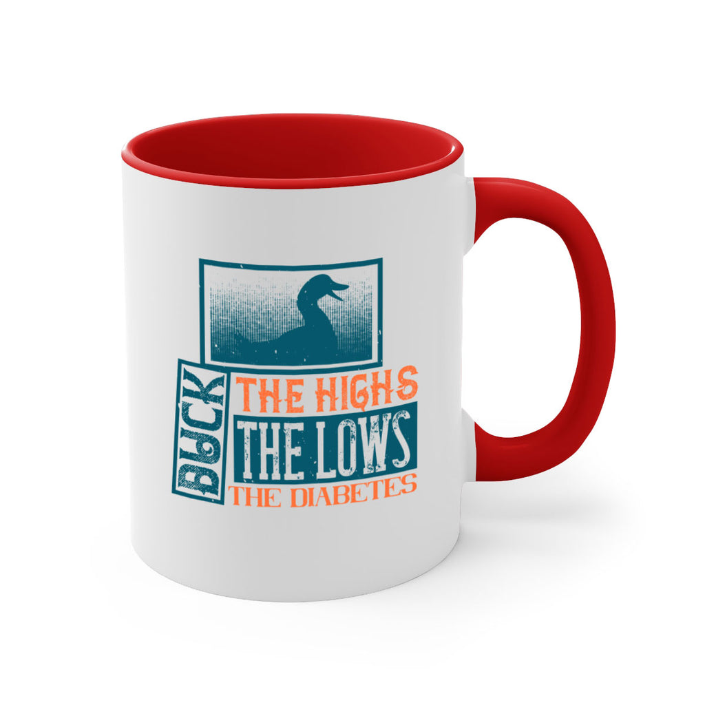 Duck The Highs Duck The Lows Duck The Diabetes Style 40#- diabetes-Mug / Coffee Cup