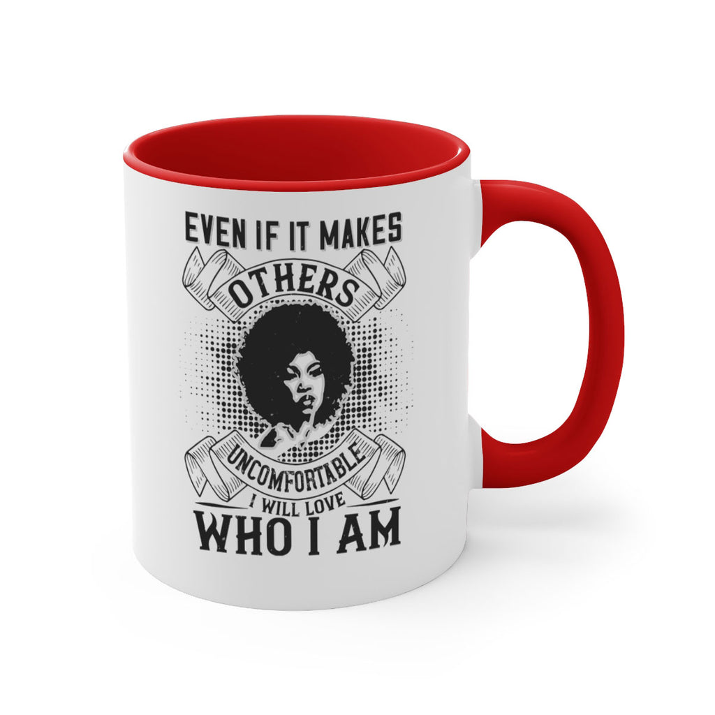 Even if it makes others uncomfortable I will love who I am Style 35#- Afro - Black-Mug / Coffee Cup