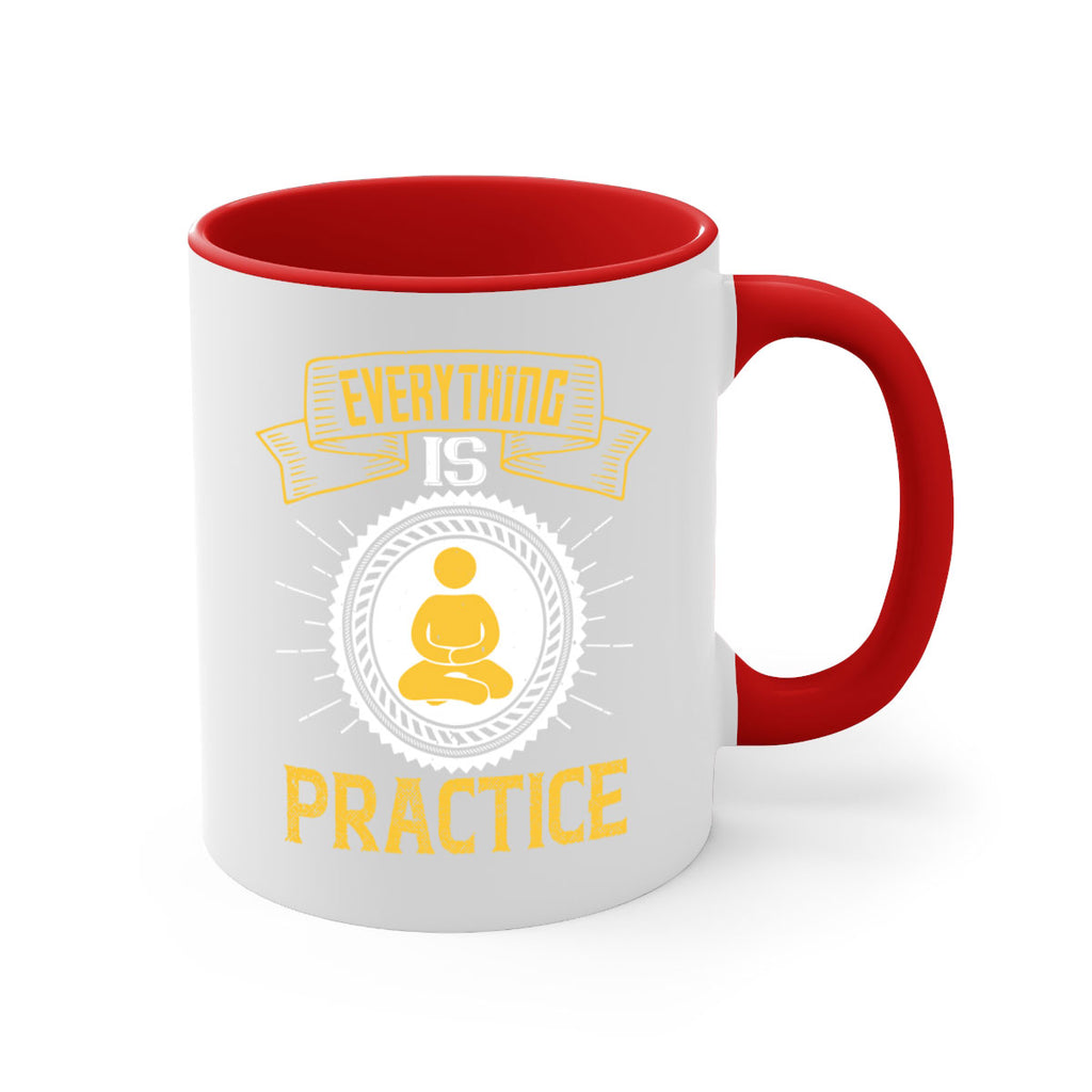 Everything is practice Style 40#- dentist-Mug / Coffee Cup