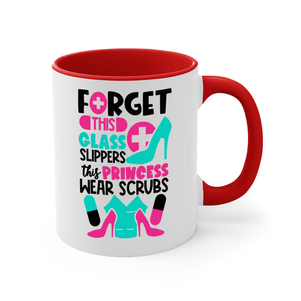 Forget This Glass Slippers This Princess Wear Scrubs Style Style 185#- nurse-Mug / Coffee Cup