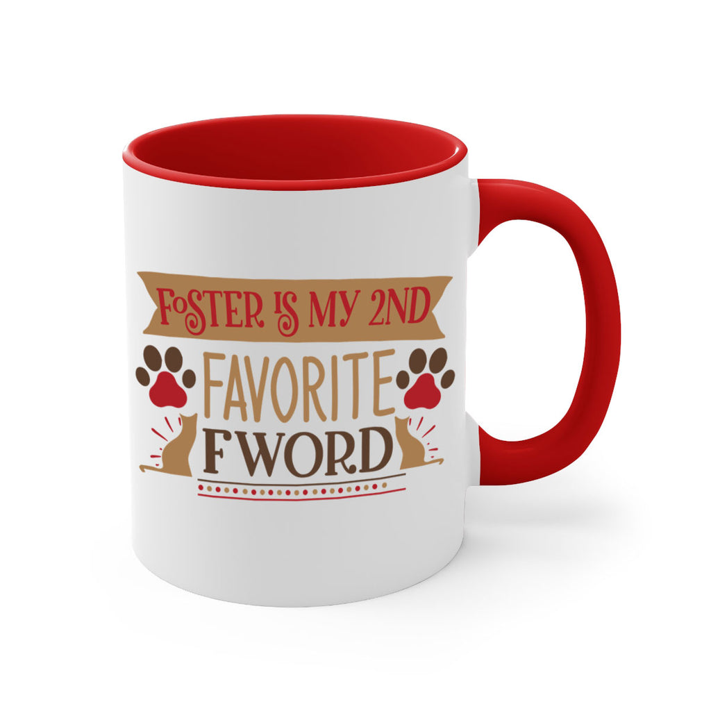 Foster is My nd Favorite FWord Style 11#- cat-Mug / Coffee Cup