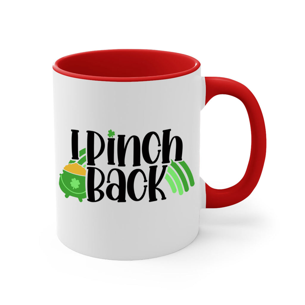 I Pinch Back Style 84#- St Patricks Day-Mug / Coffee Cup