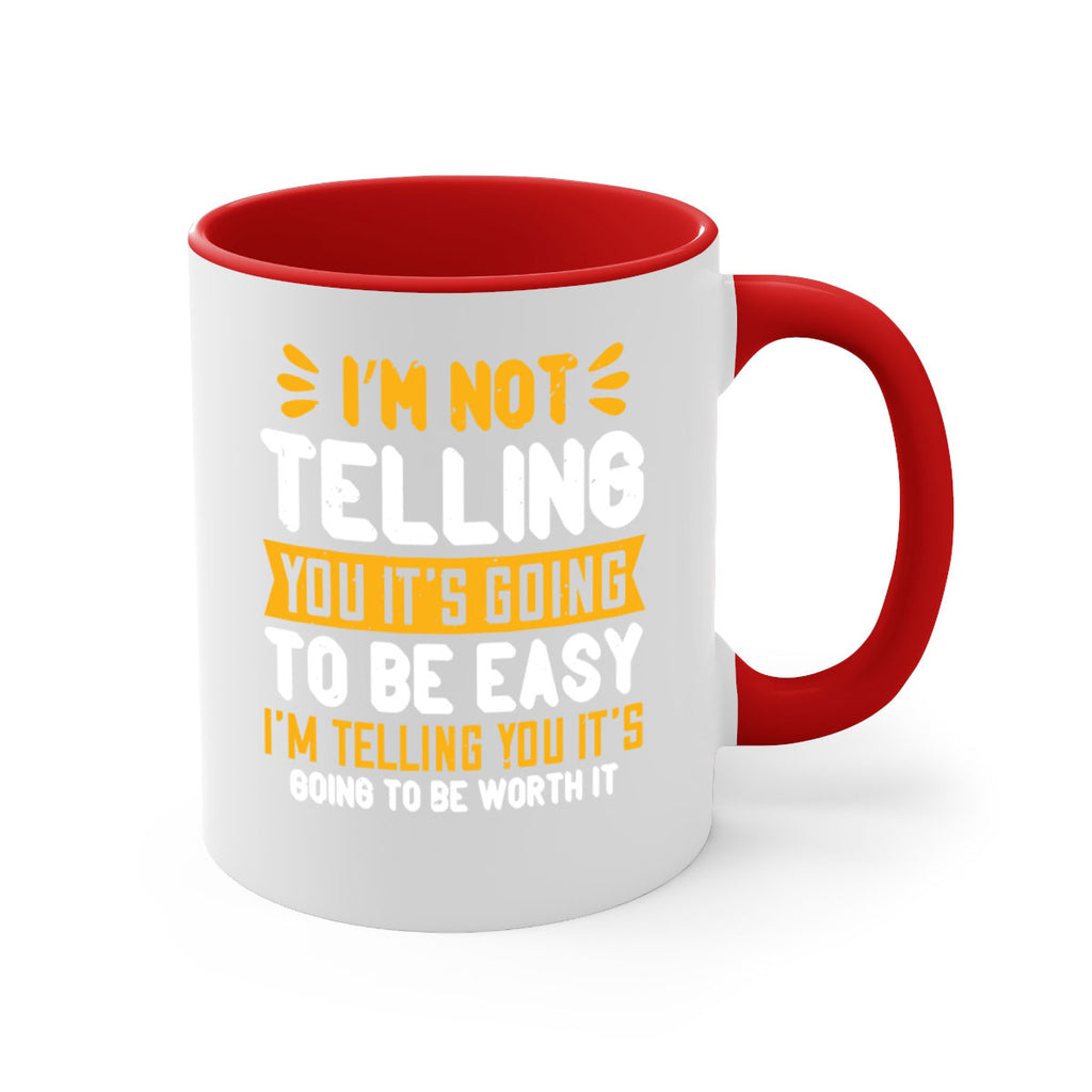 I’m not telling you it’s going to be easy Style 301#- nurse-Mug / Coffee Cup
