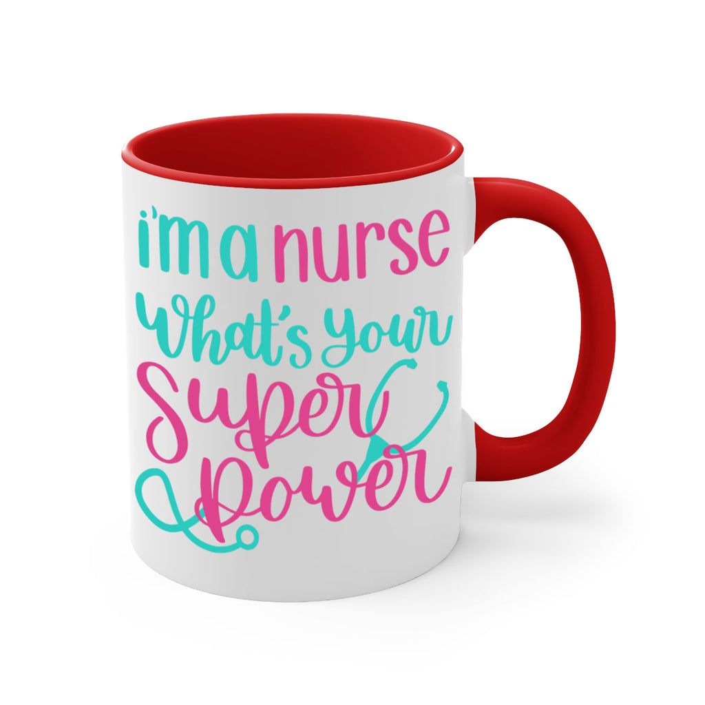 Im A Nurse Whats Your Superpower Style Style 157#- nurse-Mug / Coffee Cup