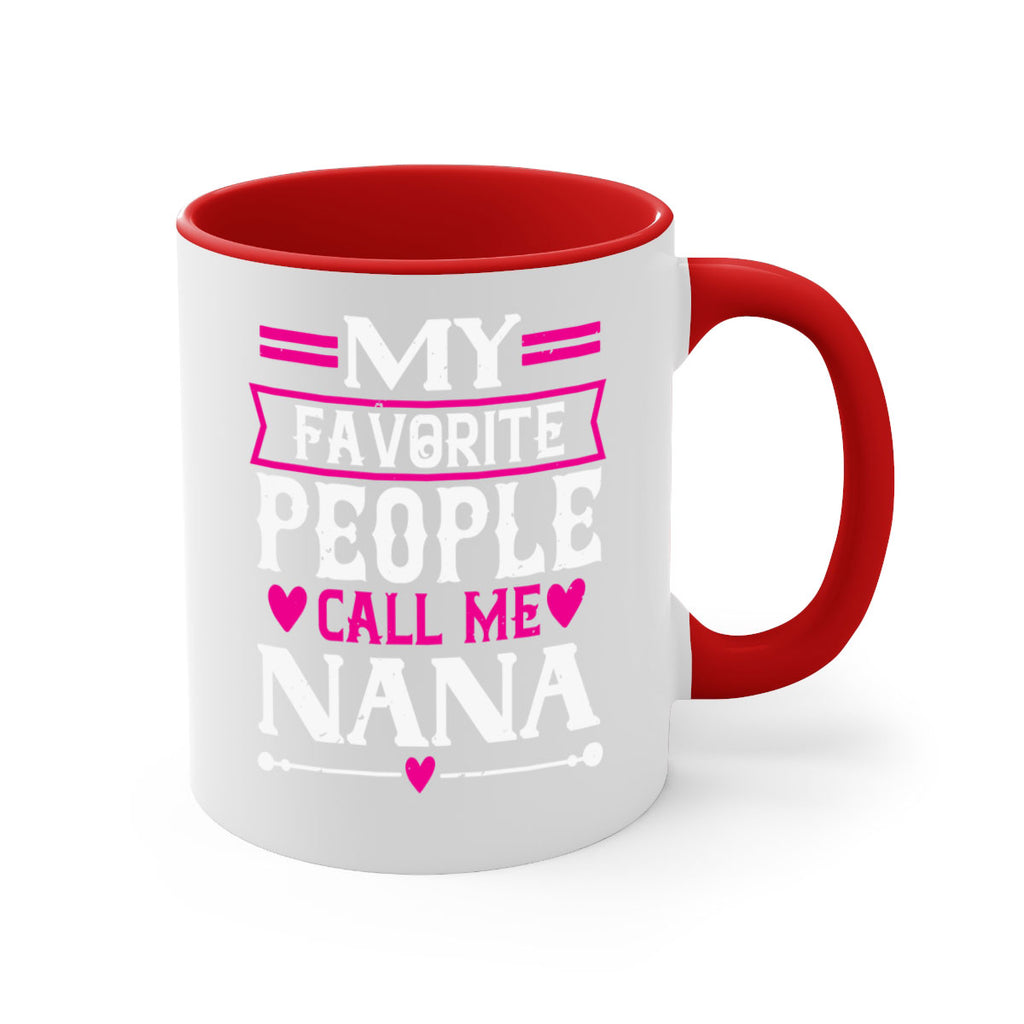 MY FAVORITE PEOPLE CALL 15#- grandma-Mug / Coffee Cup