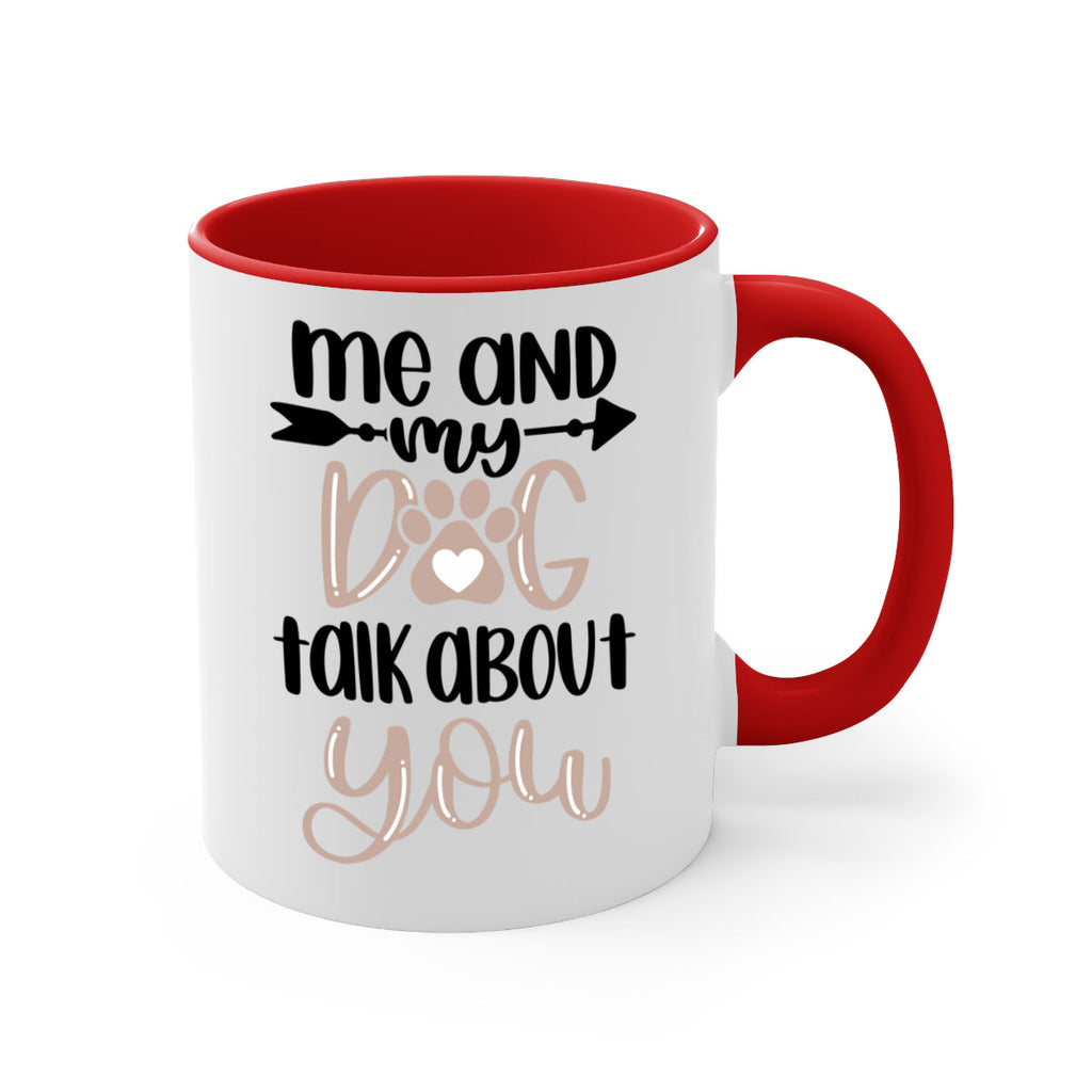 Me And Dog Talk Style 15#- Dog-Mug / Coffee Cup