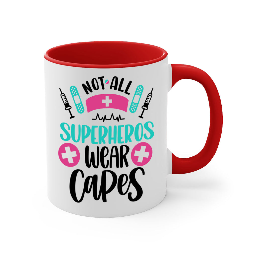 Not All Superheros Style Style 123#- nurse-Mug / Coffee Cup