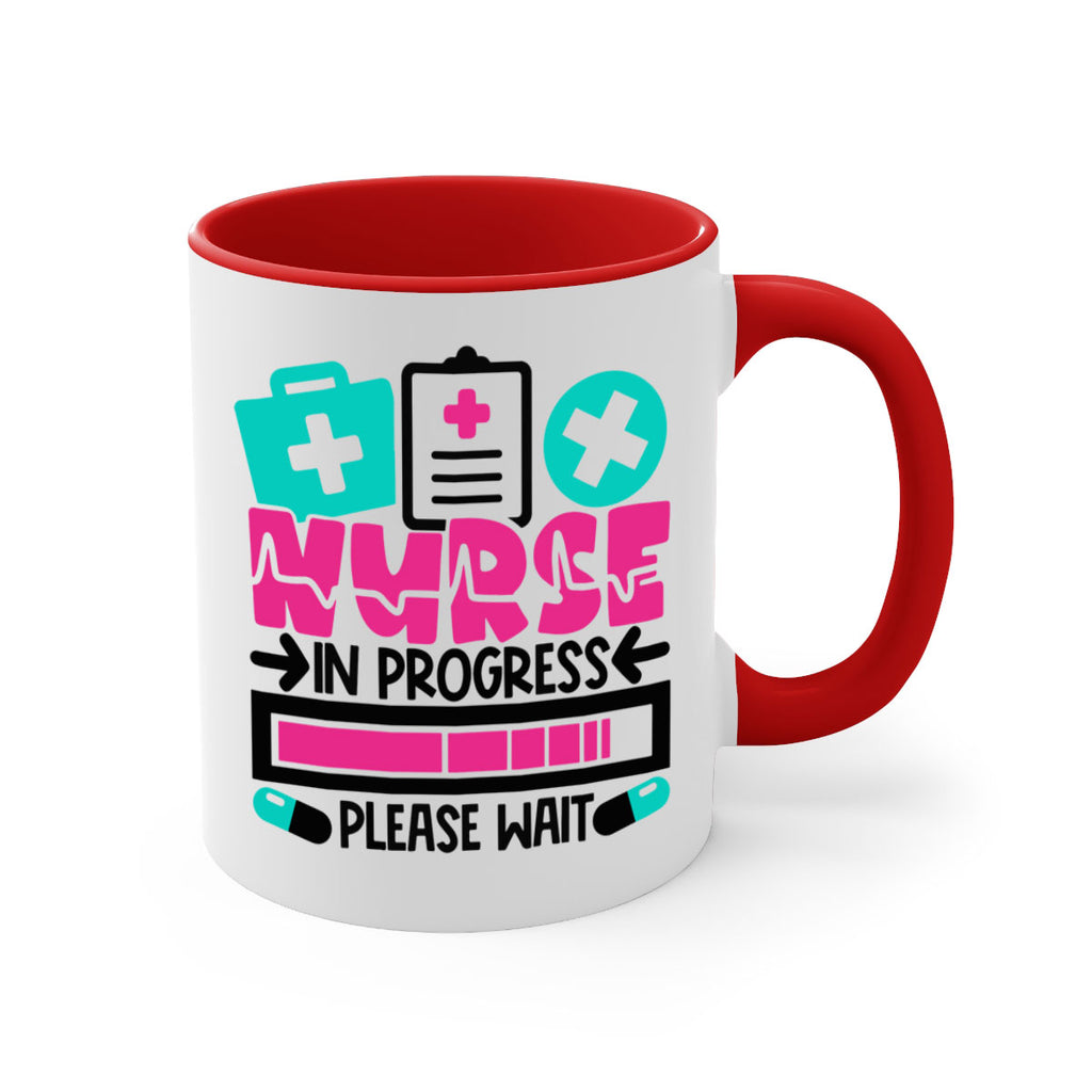 Nurse In Progress Please Wait Style Style 113#- nurse-Mug / Coffee Cup