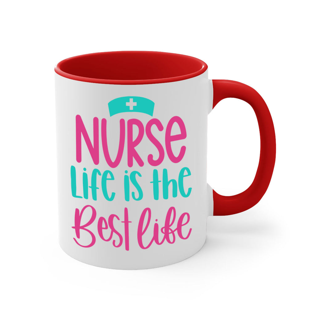 Nurse Life Is The Best Life Style Style 109#- nurse-Mug / Coffee Cup