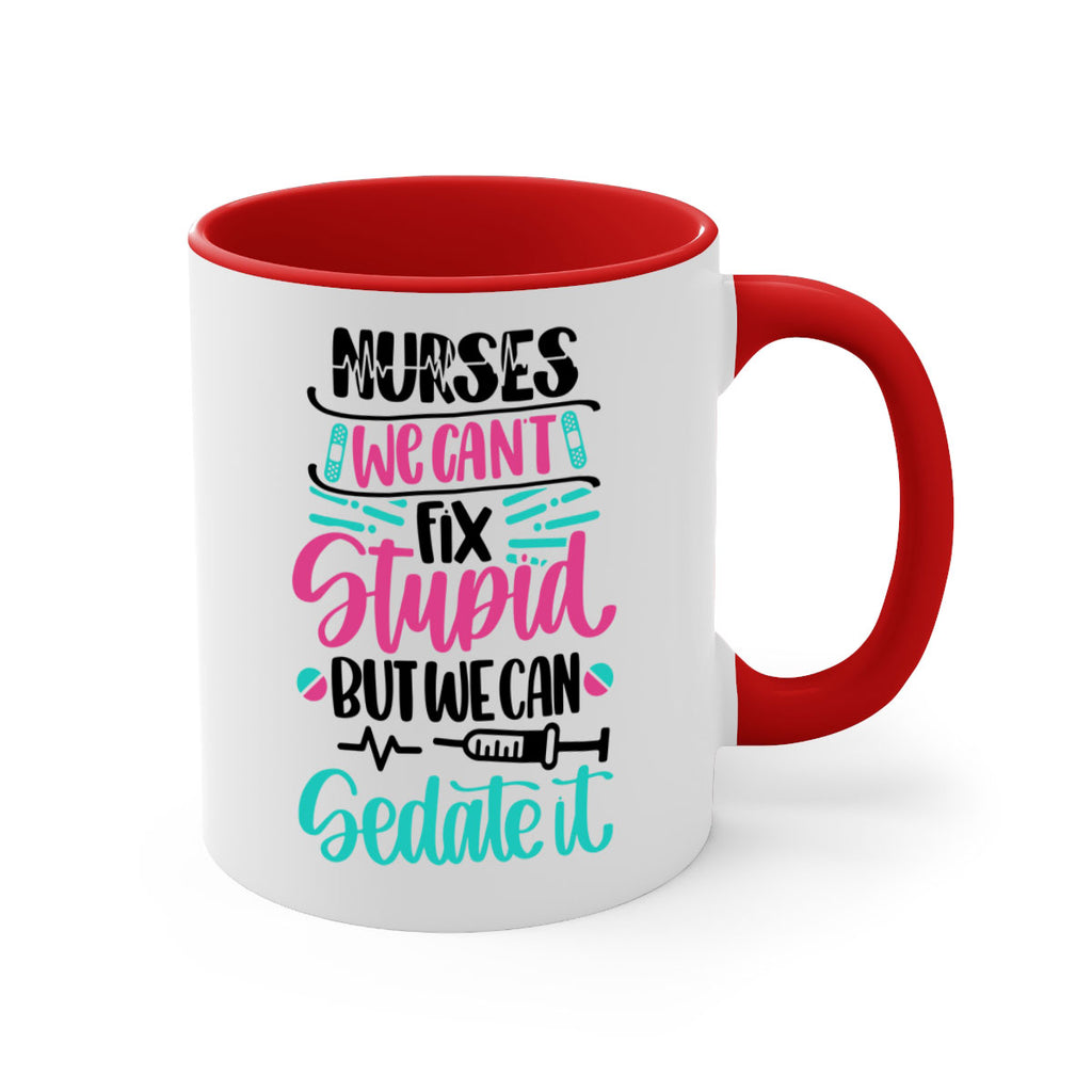 Nurses We Cant Fix Style Style 73#- nurse-Mug / Coffee Cup