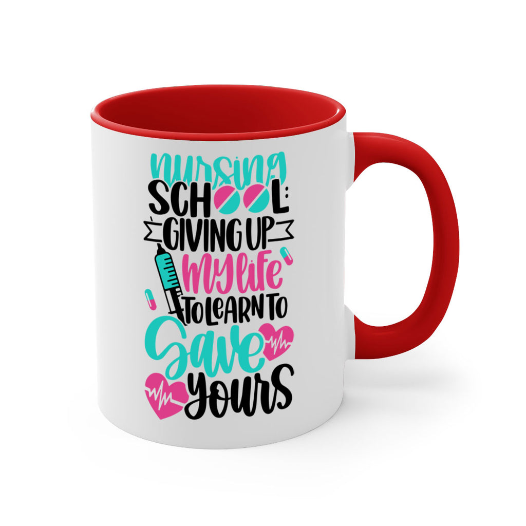 Nursing School Giving Style Style 66#- nurse-Mug / Coffee Cup
