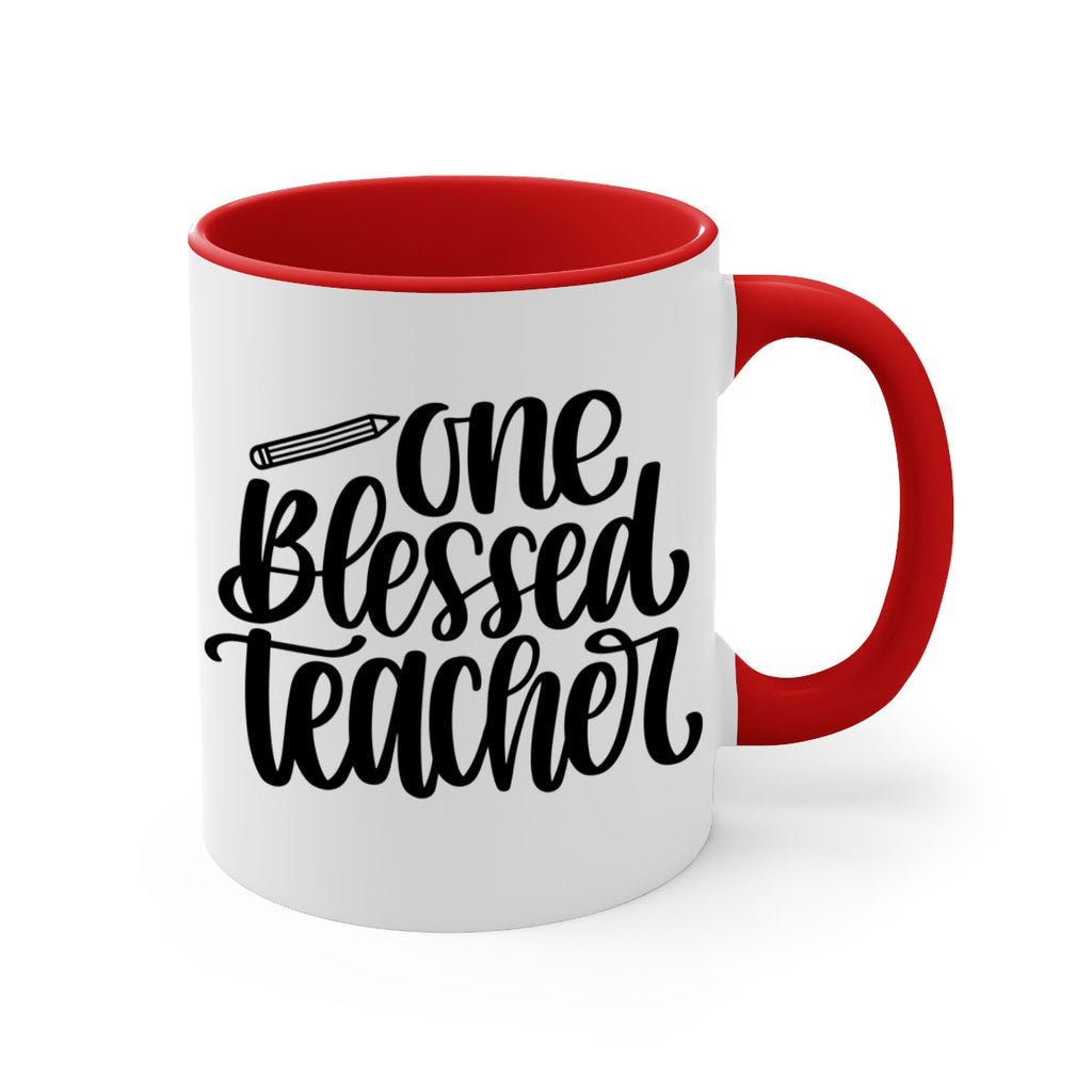 One Blessed Teacher Style 62#- teacher-Mug / Coffee Cup