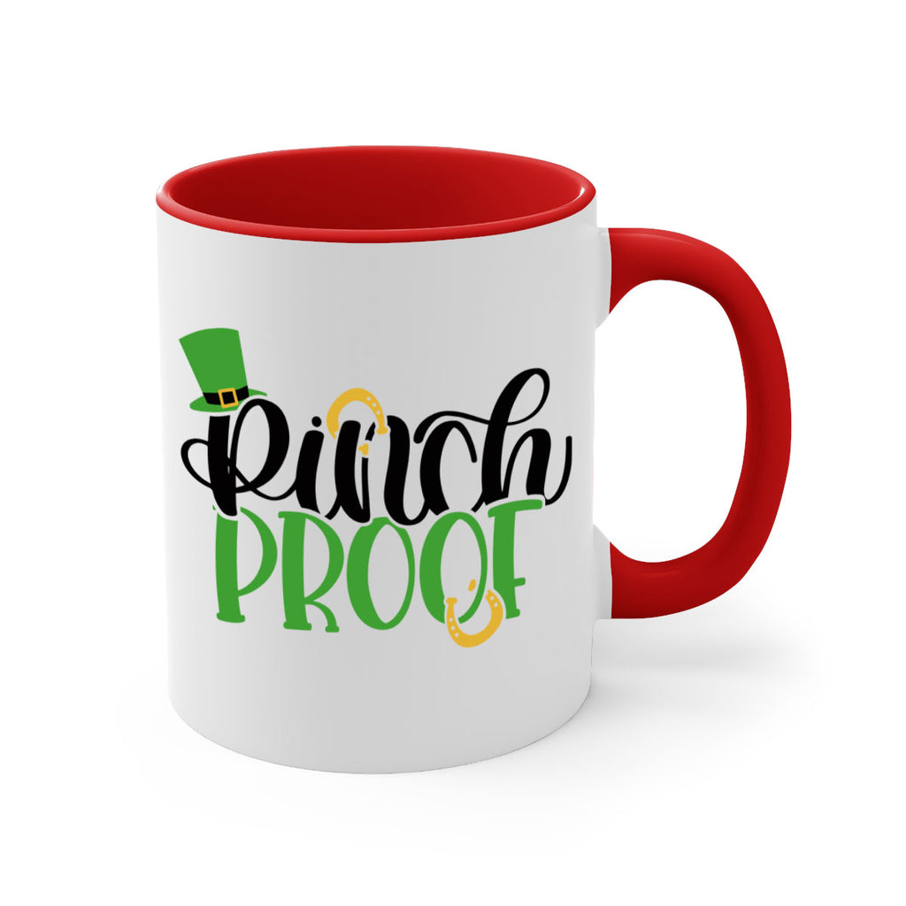 Pinch Proof Style 37#- St Patricks Day-Mug / Coffee Cup