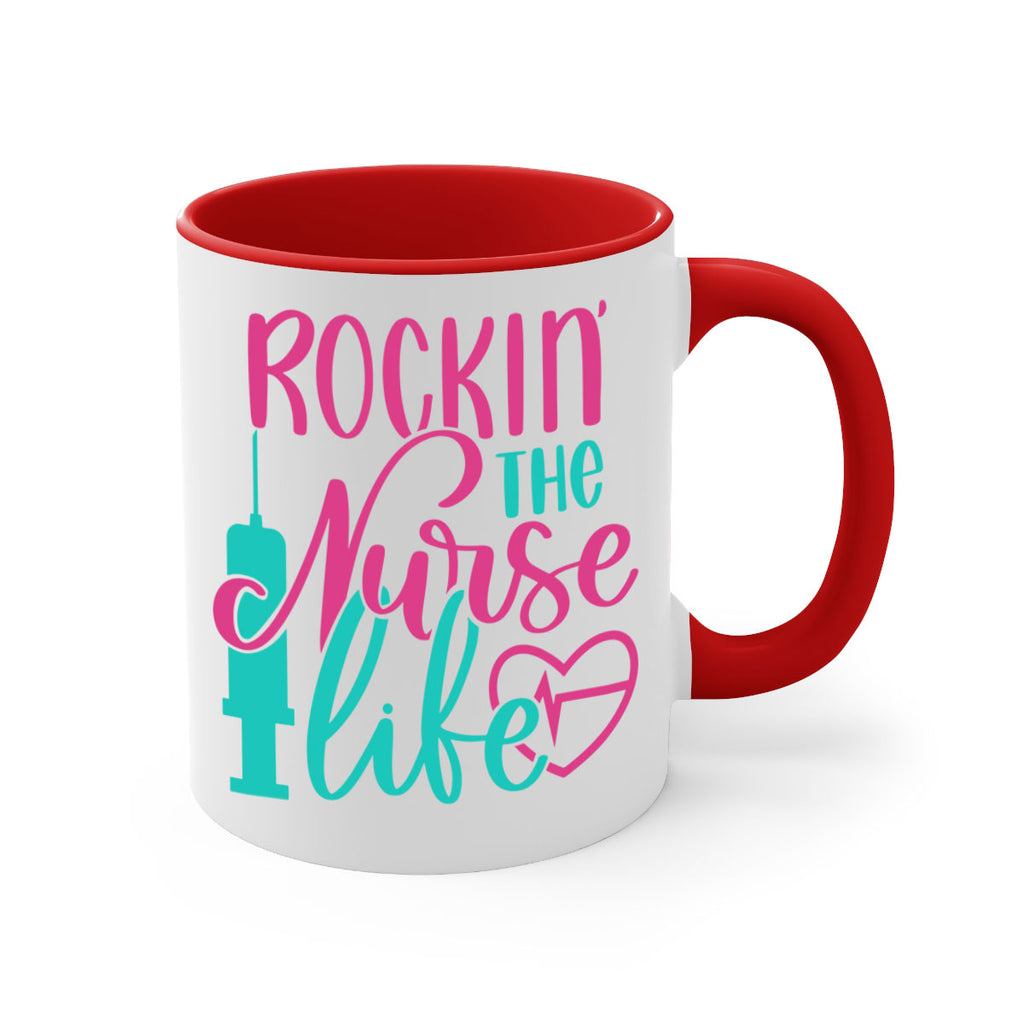 Rockin The Nurse Life Style Style 55#- nurse-Mug / Coffee Cup