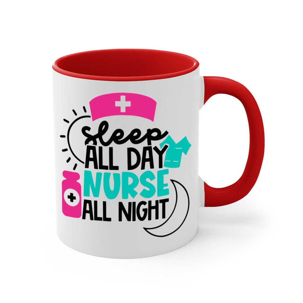 Sleep All Day Nurse All Night Style Style 36#- nurse-Mug / Coffee Cup
