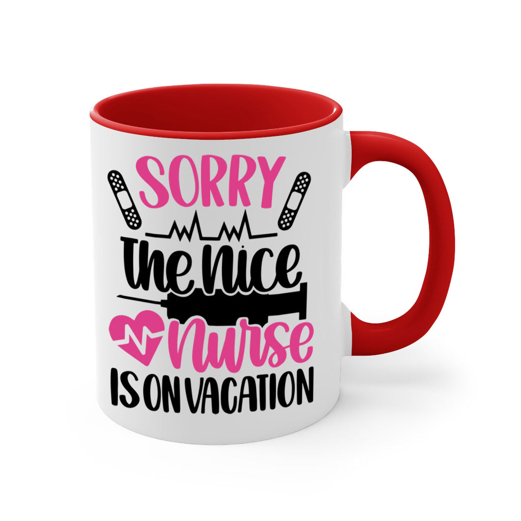 Sorry The Nice Nurse Style Style 28#- nurse-Mug / Coffee Cup