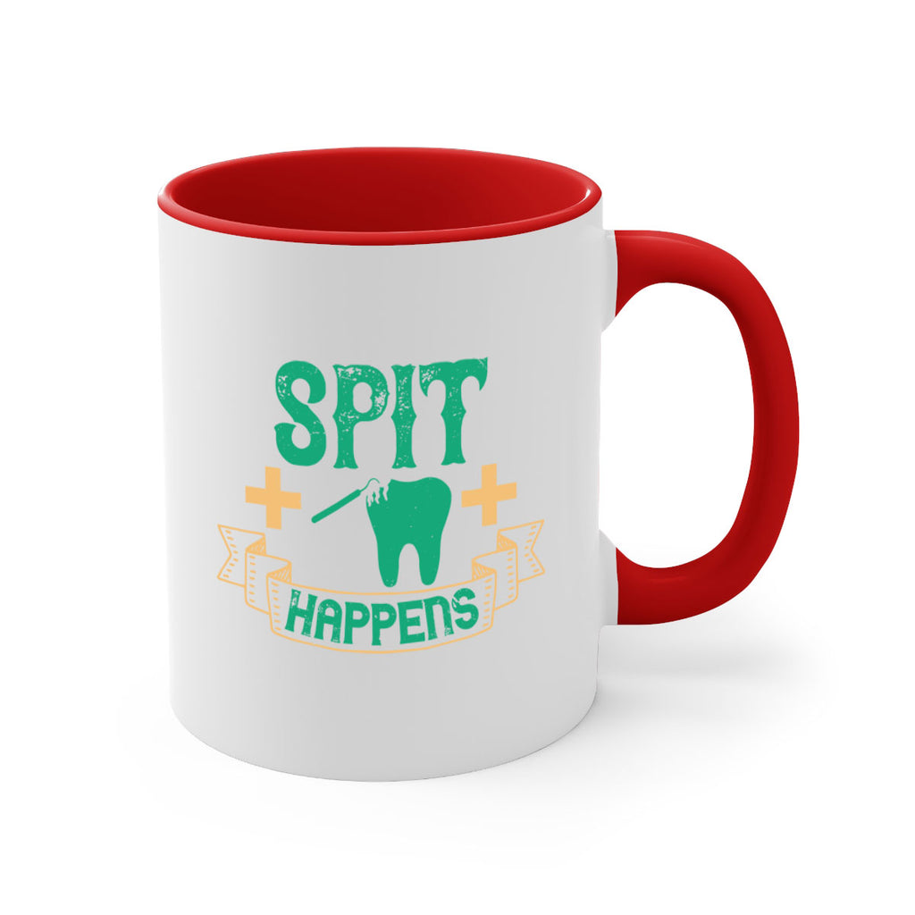 Spit happens Style 19#- dentist-Mug / Coffee Cup