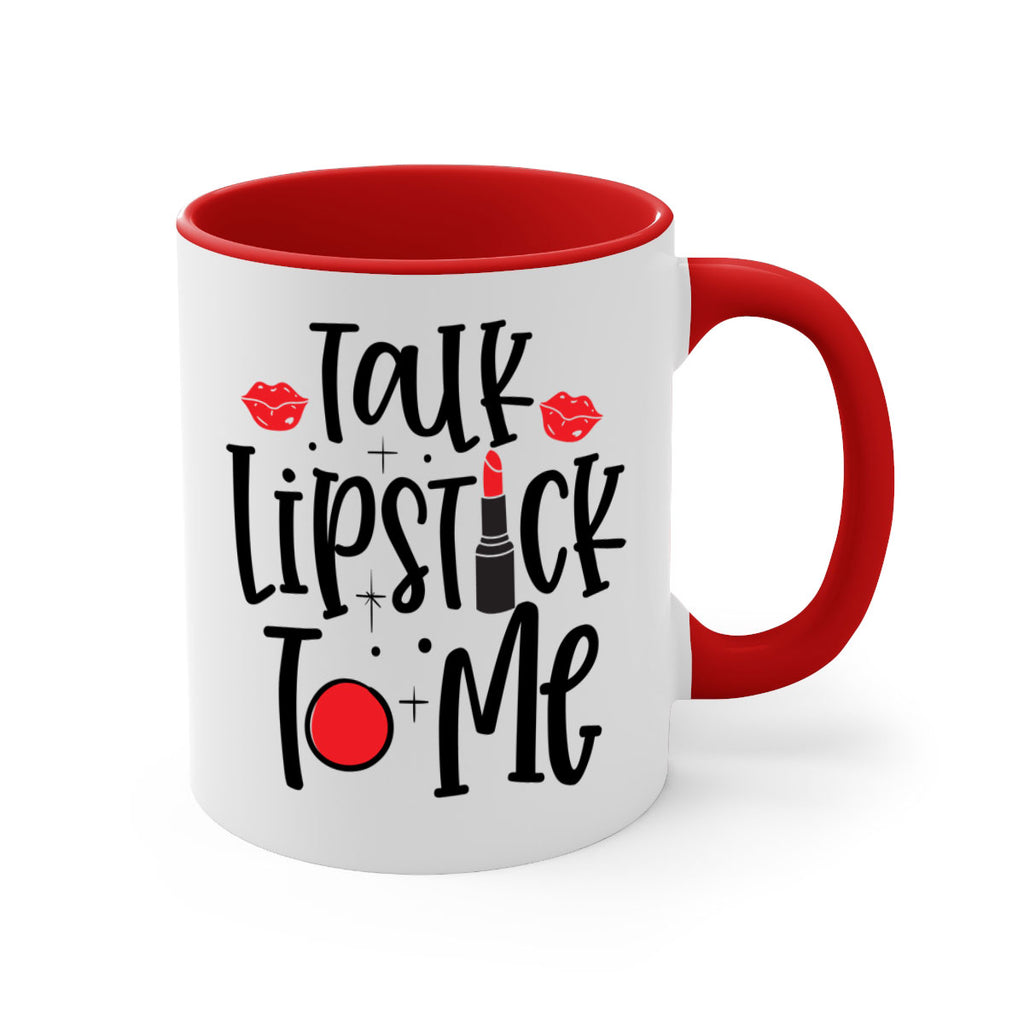 Talk Lipstick To Me Style 218#- makeup-Mug / Coffee Cup