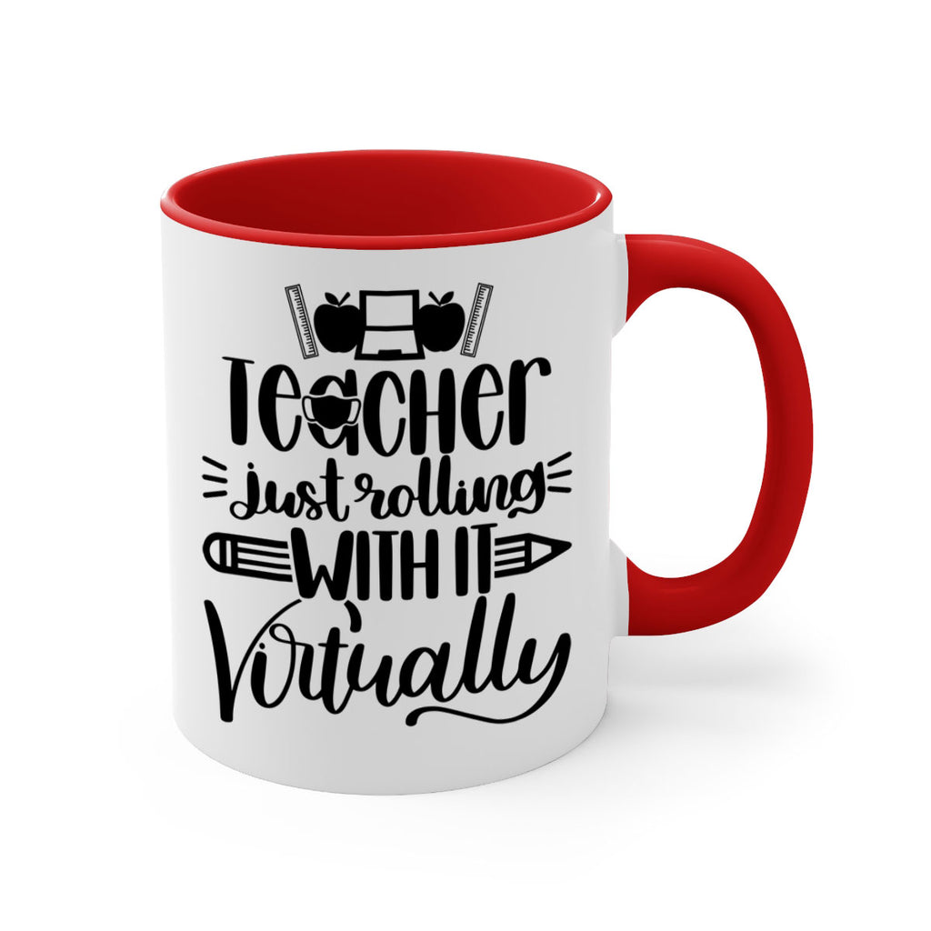 Teacher Just Rolling Style 53#- teacher-Mug / Coffee Cup