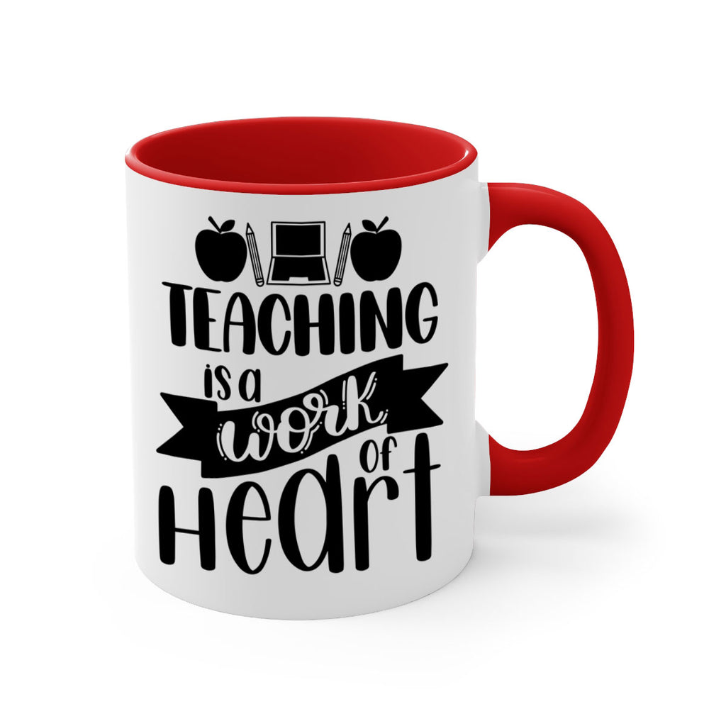 Teaching Is A Work Of Heart Style 42#- teacher-Mug / Coffee Cup