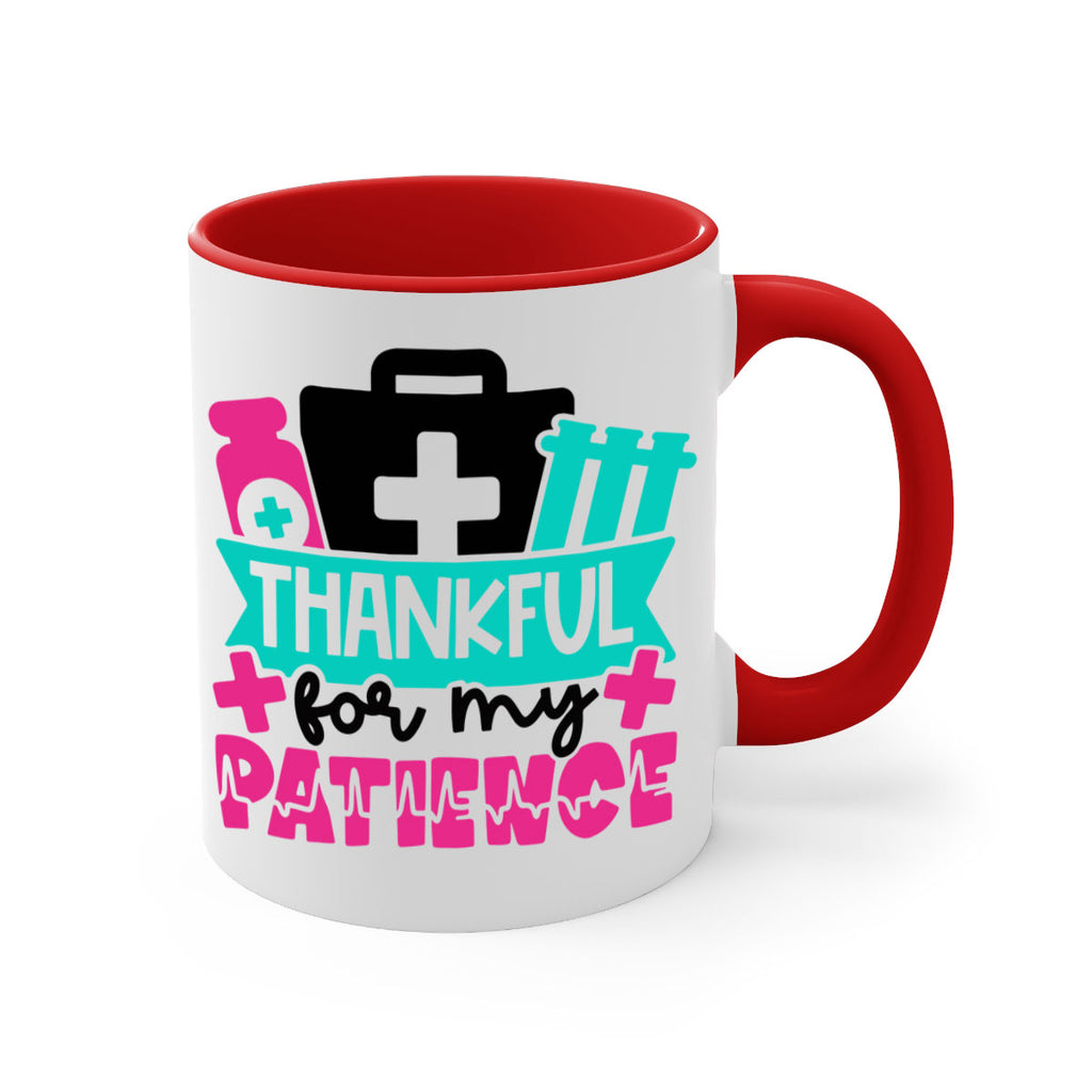 Thankful For My Patience Style Style 22#- nurse-Mug / Coffee Cup