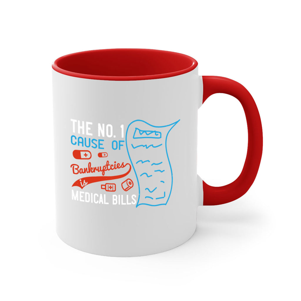 The No cause of bankruptcies is medical bills Style 21#- medical-Mug / Coffee Cup