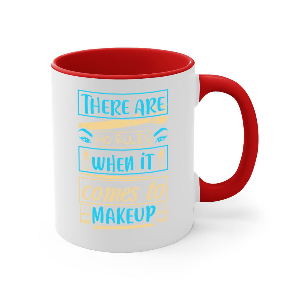 There are no rules when it comes to makeup Style 180#- makeup-Mug / Coffee Cup