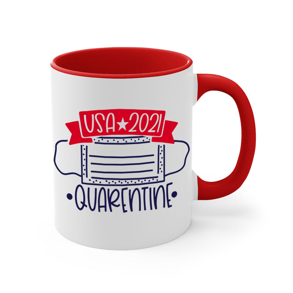 USA Quarentine Style 183#- 4th Of July-Mug / Coffee Cup