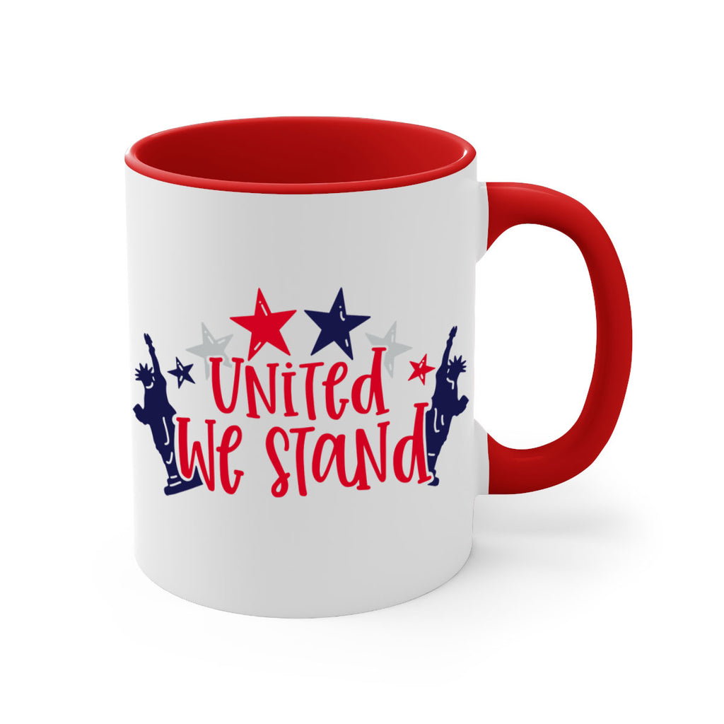 United We Stand Style 179#- 4th Of July-Mug / Coffee Cup