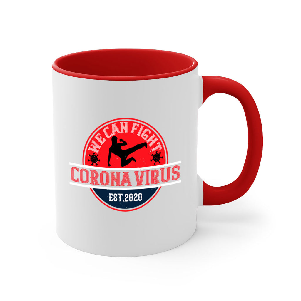 We Can Fight Corona Virus Est Style 11#- corona virus-Mug / Coffee Cup