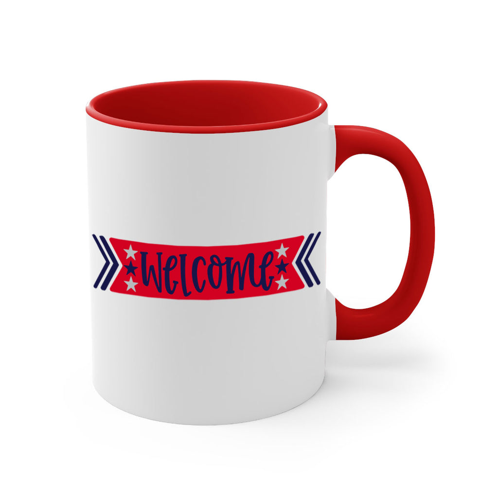 Welcome Style 187#- 4th Of July-Mug / Coffee Cup