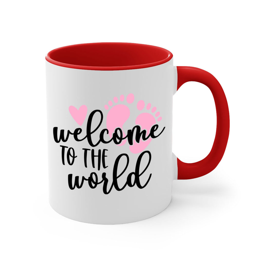 Welcome To The World Style 15#- baby2-Mug / Coffee Cup